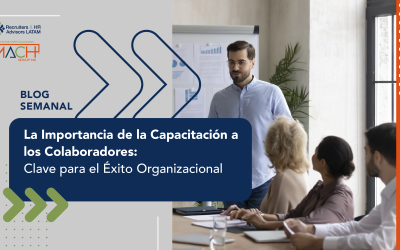 La Importancia de la Capacitación a los Colaboradores: Clave para el Éxito Organizacional