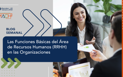 Las Funciones Básicas del Área de Recursos Humanos (RRHH) en las Organizaciones