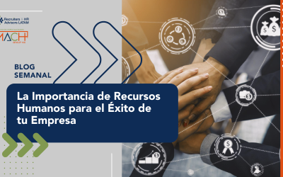 La Importancia de Recursos Humanos para el Éxito de tu Empresa