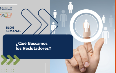 ¿Qué Buscamos los Reclutadores?